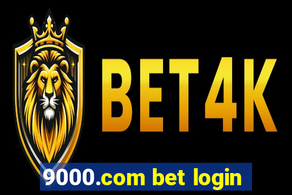 9000.com bet login